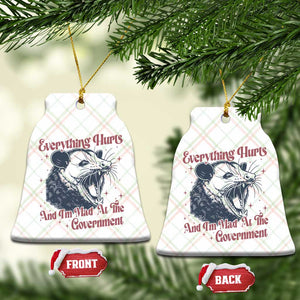 Everything Hurts And I Am Mad At The Government Ceramic Ornament Funny Burnout Possum TS11 Print Your Wear