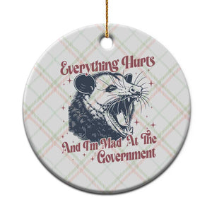 Everything Hurts And I Am Mad At The Government Ceramic Ornament Funny Burnout Possum TS11 1pc Christmas Plaid Print Your Wear