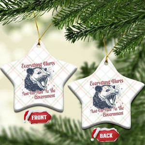 Everything Hurts And I Am Mad At The Government Ceramic Ornament Funny Burnout Possum TS11 Print Your Wear