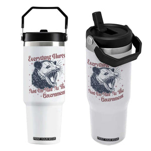 Everything Hurts And I Am Mad At The Government Flip Straw Tumbler Funny Burnout Possum TS11 One Size: 30 oz White Print Your Wear