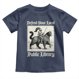 Defend Your Local Public Library Toddler T Shirt Knight Cat for Fantasy Book Lovers TS11 Navy Print Your Wear