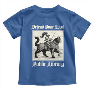 Defend Your Local Public Library Toddler T Shirt Knight Cat for Fantasy Book Lovers TS11 Royal Blue Print Your Wear