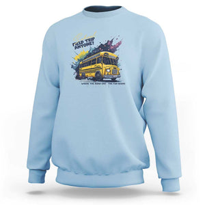 School Field Trip Anyone Sweatshirt School Bus Teacher TS11 Light Blue Print Your Wear