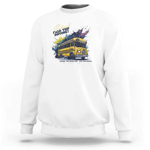 School Field Trip Anyone Sweatshirt School Bus Teacher TS11 White Print Your Wear