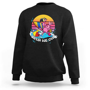 Funny Summer Vacation Sweatshirt Bruh We Out Happy Last Day Of School TS11 Black Print Your Wear