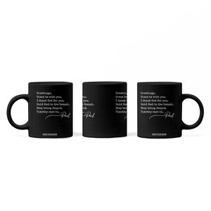 Greetings Grace Be with You I Thank God for You Hold Fast Coffee Mug Christian Pauline Greetings TS11 Print Your Wear