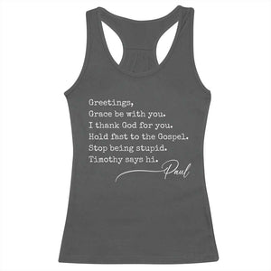 Greetings Grace Be with You I Thank God for You Hold Fast Racerback Tank Top Christian Pauline Greetings TS11 Dark Heather Print Your Wear