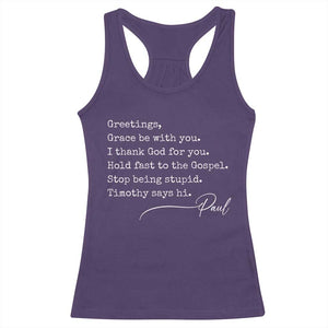 Greetings Grace Be with You I Thank God for You Hold Fast Racerback Tank Top Christian Pauline Greetings TS11 Purple Print Your Wear
