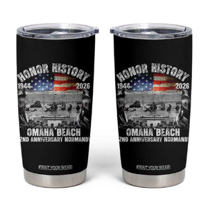 Omaha Beach D Day Tumbler Cup 82nd Anniversary Honor History Normandy WWII TS11 Black Print Your Wear