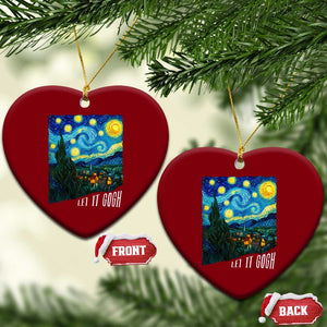 Let It Gogh Funny Vincent Van Gogh Ceramic Ornament Starry Night Design Art Lover TS11 Print Your Wear