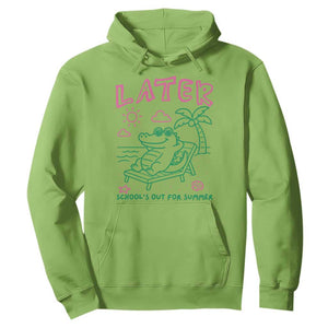 Later Gator School's Out for Summer Hoodie Funny Last Day of School TS11 Lime Print Your Wear