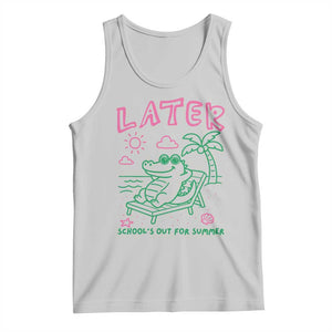 Later Gator School's Out for Summer Tank Top Funny Last Day of School TS11 Ash Print Your Wear