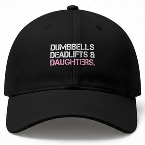 Dumbbells Deadlifts And Daughters Baseball Cap Funny Gym Girl Dad