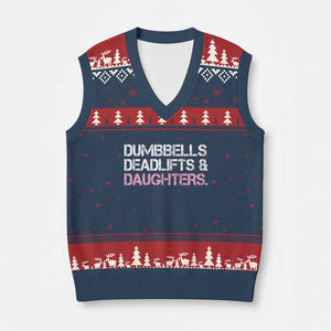 Dumbbells Deadlifts And Daughters V-Neck Knit Sweater Vest Funny Gym Girl Dad