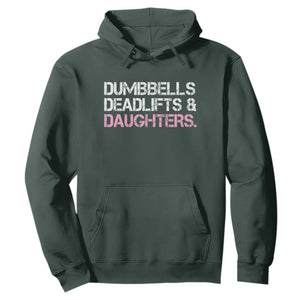 Dumbbells Deadlifts And Daughters Hoodie Funny Gym Girl Dad