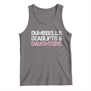 Dumbbells Deadlifts And Daughters Tank Top Funny Gym Girl Dad