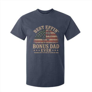 Best Effin Bonus Dad Ever T Shirt For Kid Step Dad American Flag Father's Day Gifts TS11 Navy Print Your Wear