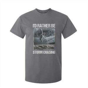Funny I Would Rather Be Storm Chasing T Shirt For Kid Storm Tornado Lover TS11 Charcoal Print Your Wear