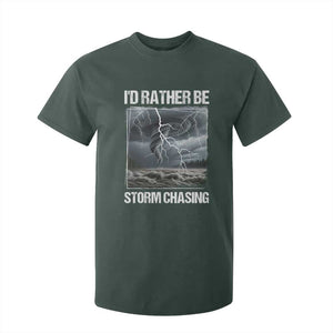 Funny I Would Rather Be Storm Chasing T Shirt For Kid Storm Tornado Lover TS11 Dark Forest Green Print Your Wear