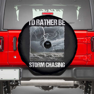 Funny I Would Rather Be Storm Chasing Spare Tire Cover Storm Tornado Lover TS11 Black Print Your Wear