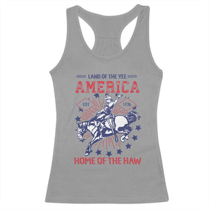 Funny 4th of July Western Cowboy Racerback Tank Top America Land Of The Yee Home Of The Haw TS11 Sport Gray Print Your Wear