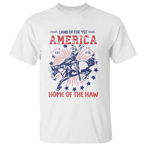 Funny 4th of July Western Cowboy T Shirt America Land Of The Yee Home Of The Haw TS11 White Print Your Wear