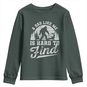 Funny A Dad Like Me Is Hard To Find Youth Sweatshirt Bigfoot Dad Fathers Day TS11 Dark Forest Green Print Your Wear