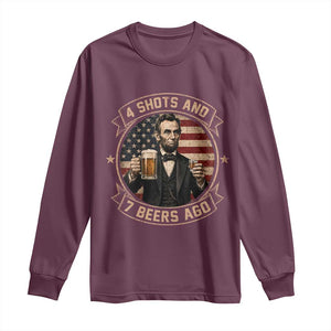 Abraham Lincoln 4 Shots and 7 Beers Ago Beer Drinking Long Sleeve Shirt
