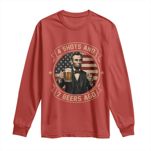 Abraham Lincoln 4 Shots and 7 Beers Ago Beer Drinking Long Sleeve Shirt