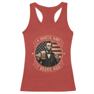 Abraham Lincoln 4 Shots and 7 Beers Ago Beer Drinking Racerback Tank Top
