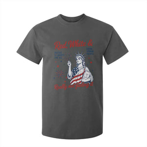 Red White and Not Really Feeling It T Shirt For Kid 4th of July Feminist Statue Of Liberty