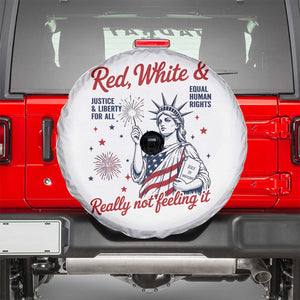 Red White and Not Really Feeling It Spare Tire Cover 4th of July Feminist Statue Of Liberty