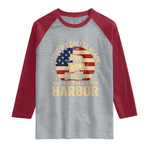 I Like My Coffee Black And My Tea In The Harbor Raglan Shirt Funny US History TS11 Heather Gray Heather Red Print Your Wear