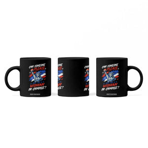 Can Someone Please Just Put A Woman in Charge Coffee Mug 4th of July Feminist