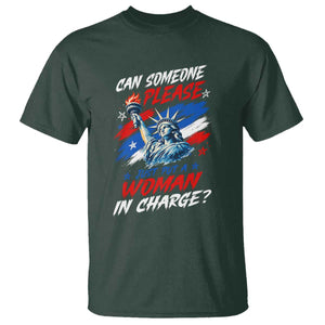 Can Someone Please Just Put A Woman in Charge T Shirt 4th of July Feminist