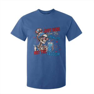 Just Here For The Fireworks Not The Fascism T Shirt For Kid Funny Skeleton 4th of July
