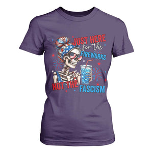 Just Here For The Fireworks Not The Fascism T Shirt For Women Funny Skeleton 4th of July