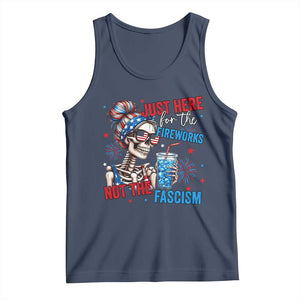 Just Here For The Fireworks Not The Fascism Tank Top Funny Skeleton 4th of July