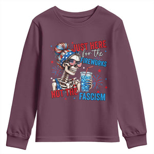 Just Here For The Fireworks Not The Fascism Youth Sweatshirt Funny Skeleton 4th of July