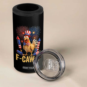 F Caw F 4th of July 4 in 1 Can Cooler Tumbler Funny Rooster Meme American Flag Fireworks
