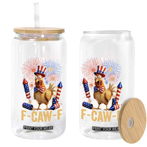 F Caw F 4th of July Glass Can Funny Rooster Meme American Flag Fireworks