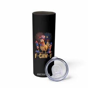 F Caw F 4th of July Skinny Tumbler Funny Rooster Meme American Flag Fireworks