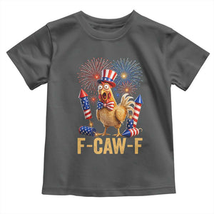 F Caw F 4th of July Toddler T Shirt Funny Rooster Meme American Flag Fireworks