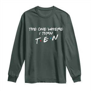 10th Birthday Long Sleeve Shirt The One Where I Turn Ninety Funny TV Series Bday