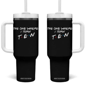 10th Birthday Tumbler With Handle The One Where I Turn Ninety Funny TV Series Bday