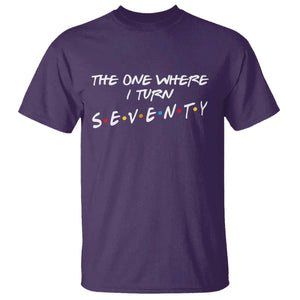 70th Birthday T Shirt The One Where I Turn Seventy Funny TV Series Bday
