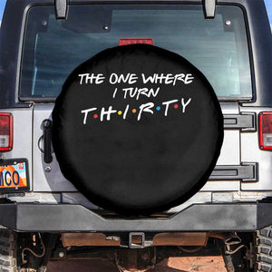 30th Birthday Spare Tire Cover The One Where I Turn Thirty Funny TV Series Bday