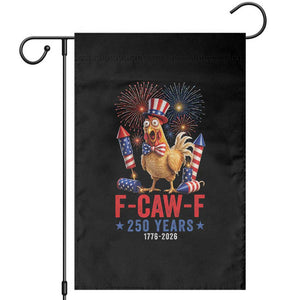 F Caw F 250 Years 1776 2026 Garden Flag Funny Patriotic Rooster Meme Fireworks