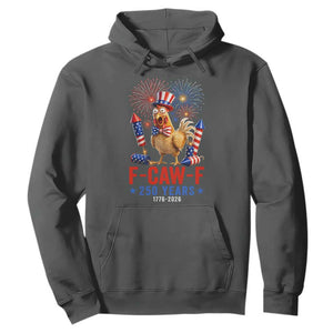 F Caw F 250 Years 1776 2026 Hoodie Funny Patriotic Rooster Meme Fireworks