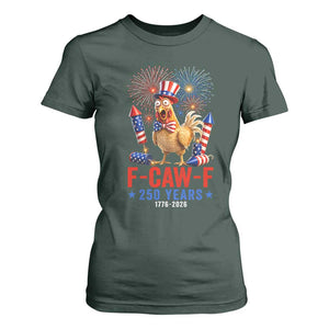 F Caw F 250 Years 1776 2026 T Shirt For Women Funny Patriotic Rooster Meme Fireworks